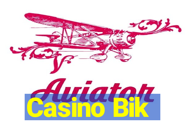 Casino Bik