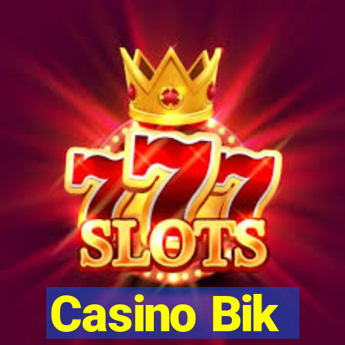 Casino Bik