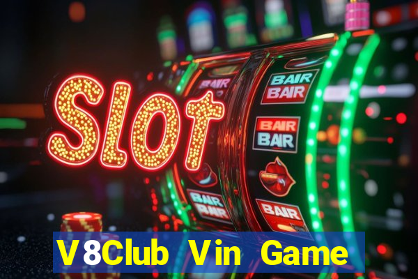 V8Club Vin Game Bài Hay Nhất Hiện Nay