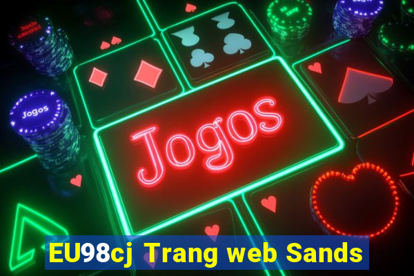 EU98cj Trang web Sands