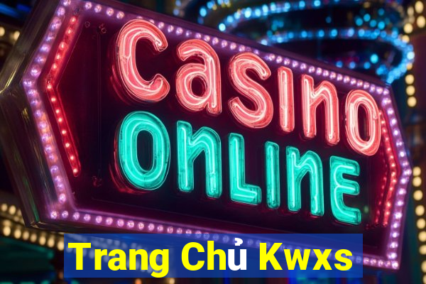 Trang Chủ Kwxs