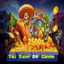 Tai Sam 86 Game Bài Ku.Fun