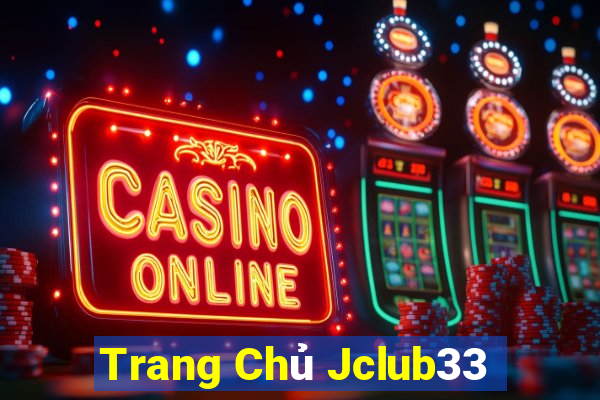 Trang Chủ Jclub33