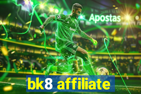 bk8 affiliate