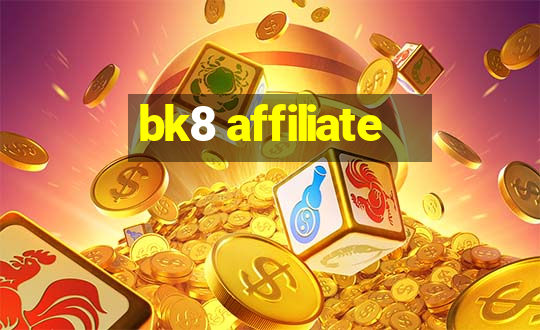 bk8 affiliate