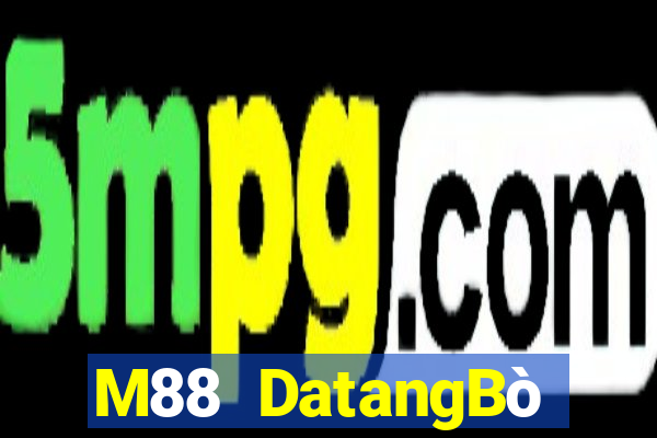 M88 DatangBò phiên bản appios