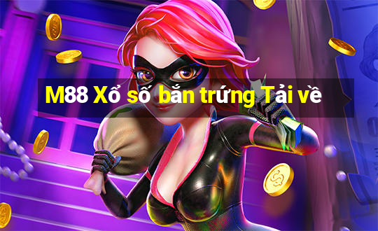 M88 Xổ số bắn trứng Tải về