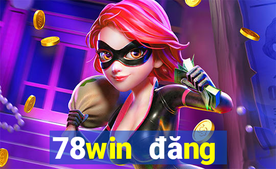 78win đăng nhập|Phần thưởng bí ẩn v8.8.8