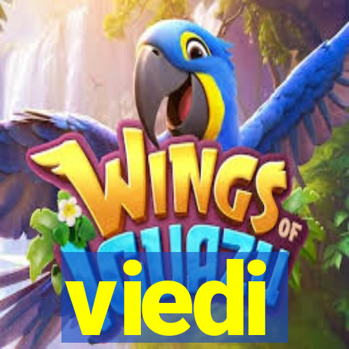 viedi