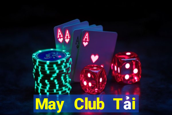 May Club Tải Game Bài B52