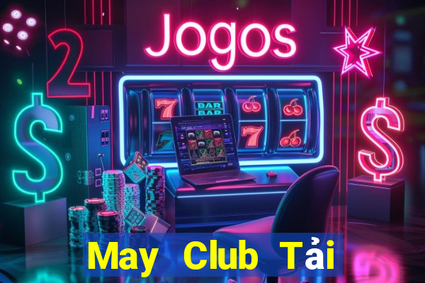 May Club Tải Game Bài B52