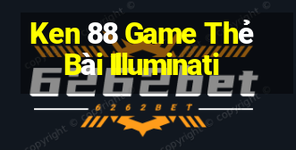 Ken 88 Game Thẻ Bài Illuminati