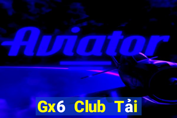 Gx6 Club Tải Game Bài Go88