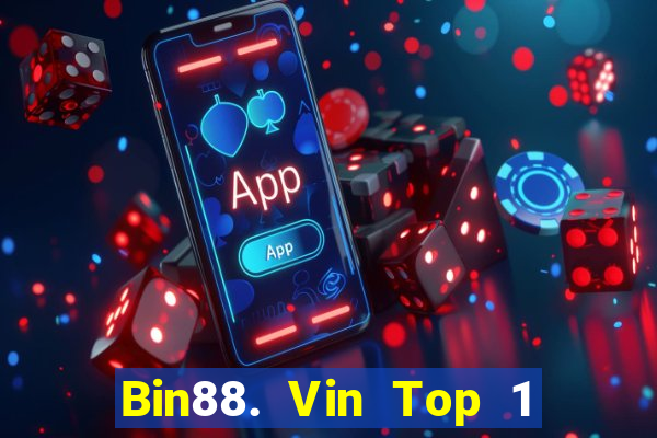 Bin88. Vin Top 1 Game Bài Đổi Thưởng Uy Tín