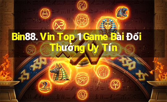 Bin88. Vin Top 1 Game Bài Đổi Thưởng Uy Tín