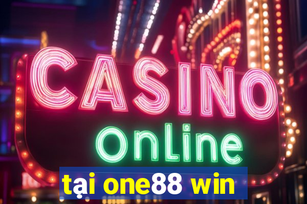 tại one88 win