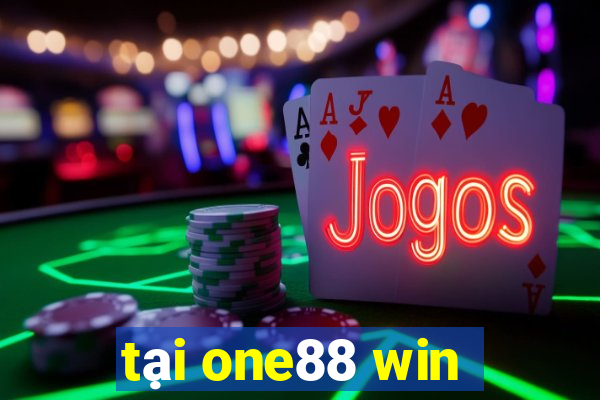 tại one88 win