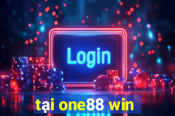 tại one88 win