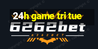 24h game tri tue