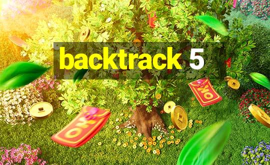 backtrack 5