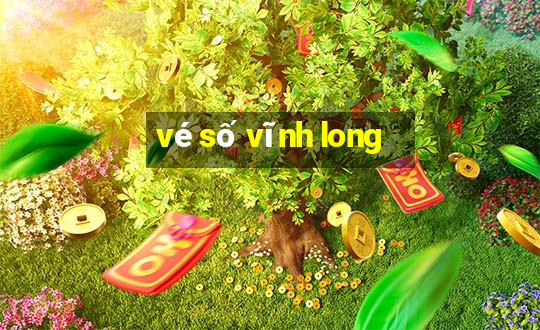 vé số vĩnh long