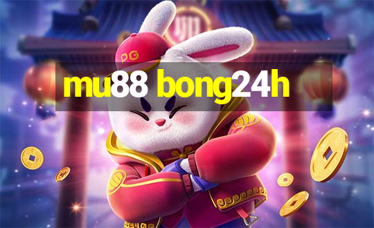 mu88 bong24h