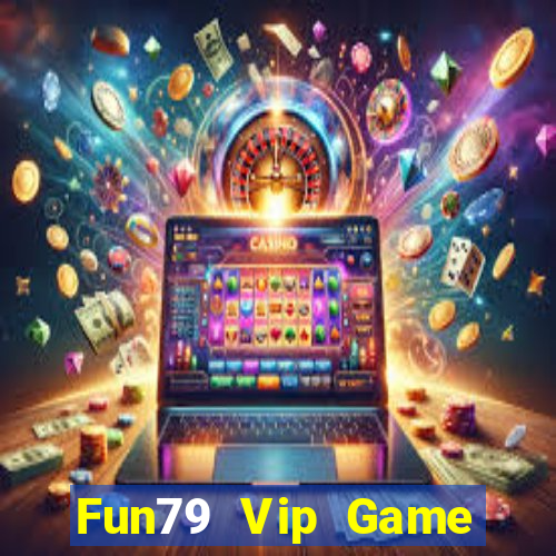 Fun79 Vip Game Bài Fa88 Apk