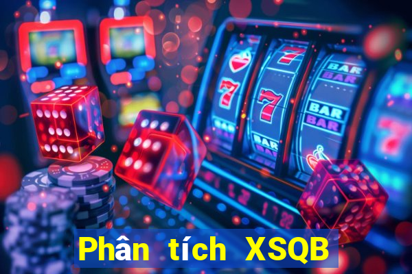 Phân tích XSQB ngày 2