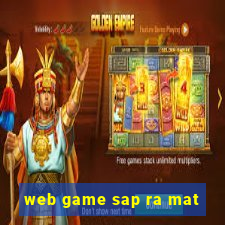 web game sap ra mat