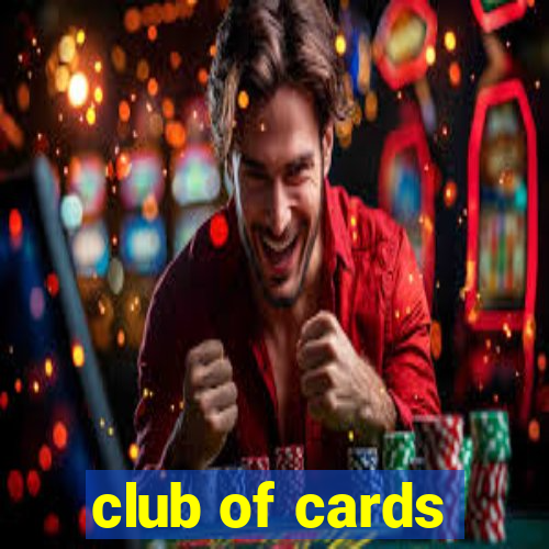 club of cards