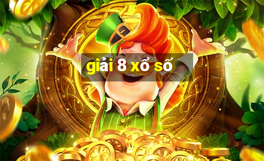 giải 8 xổ số