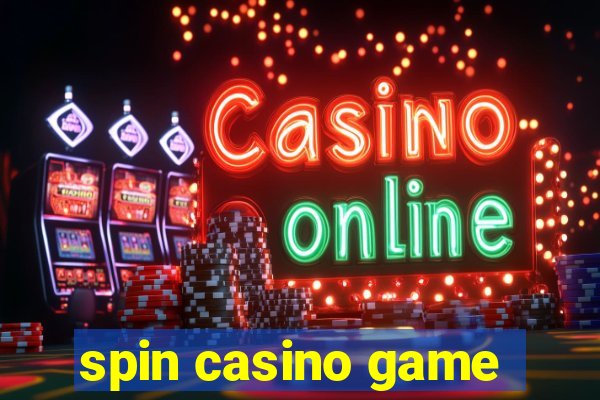 spin casino game