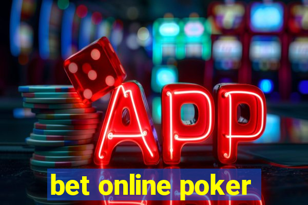 bet online poker