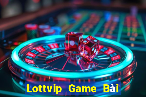 Lottvip Game Bài Lừa Đảo