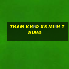 tham khảo xs miền trung