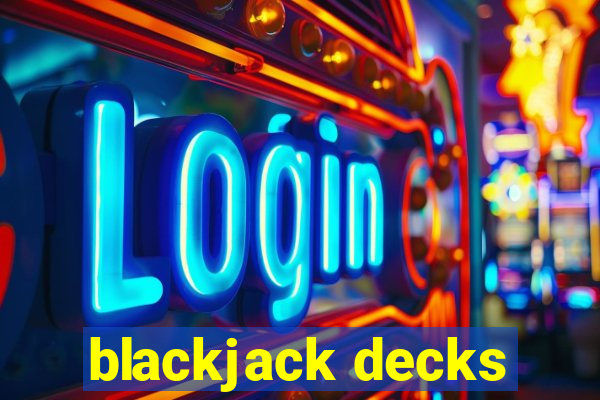 blackjack decks