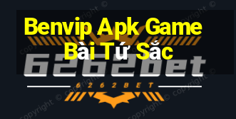 Benvip Apk Game Bài Tứ Sắc