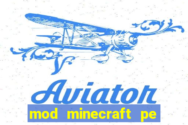 mod minecraft pe tiếng việt