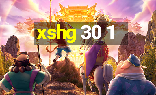 xshg 30 1