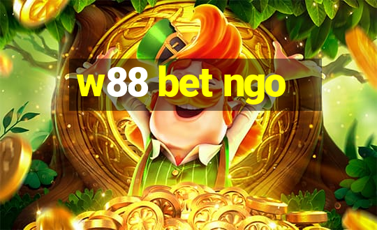 w88 bet ngo