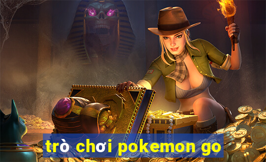 trò chơi pokemon go