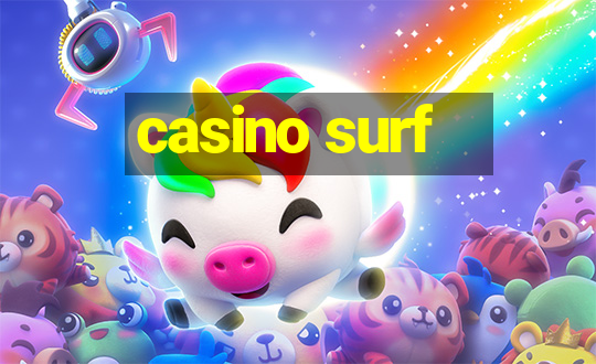 casino surf