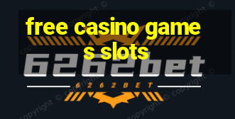 free casino games slots