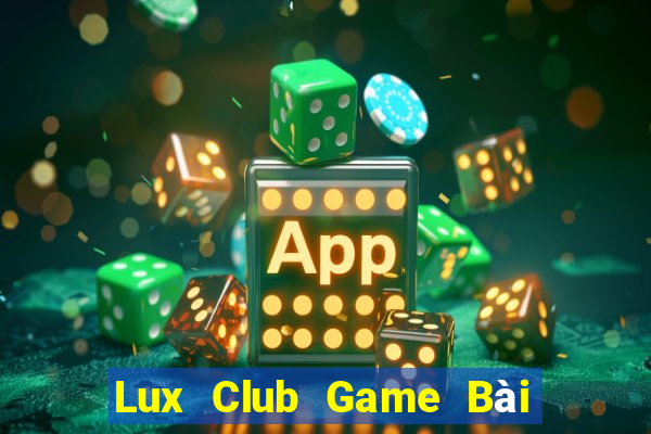 Lux Club Game Bài Las Vegas