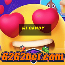 hi candy