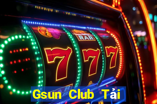 Gsun Club Tải Game Bài Đổi Thưởng