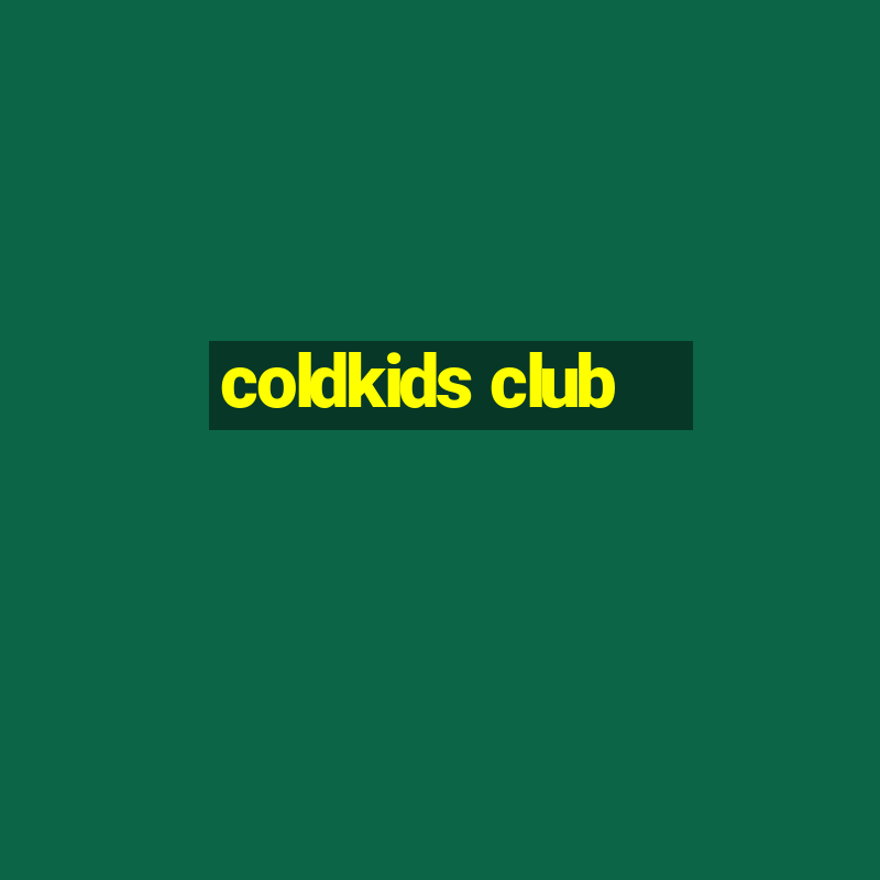 coldkids club