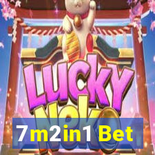 7m2in1 Bet