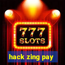 hack zing pay