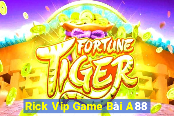 Rick Vip Game Bài A88